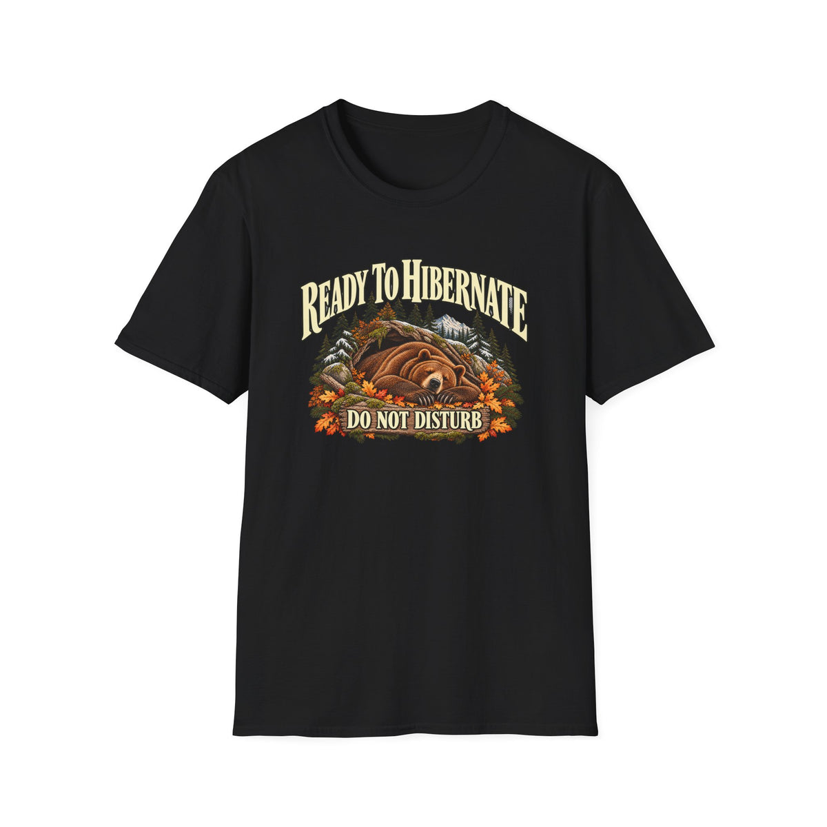 Ready to Hibernate Bear T-Shirt