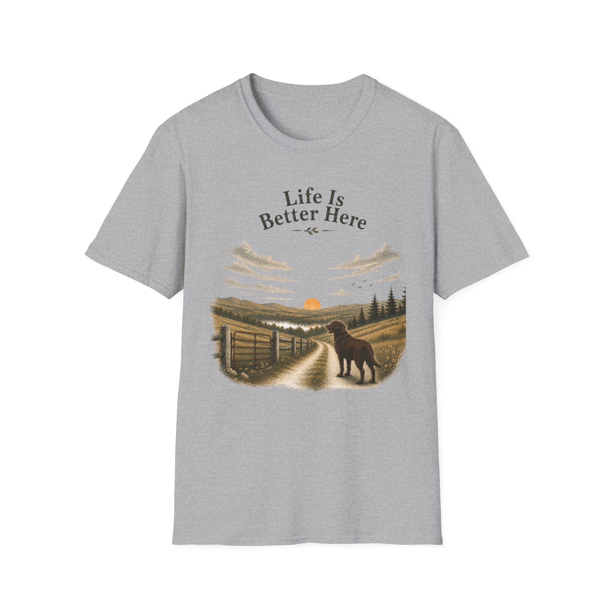 Life Is Better Here T-Shirt — Chocolate Lab