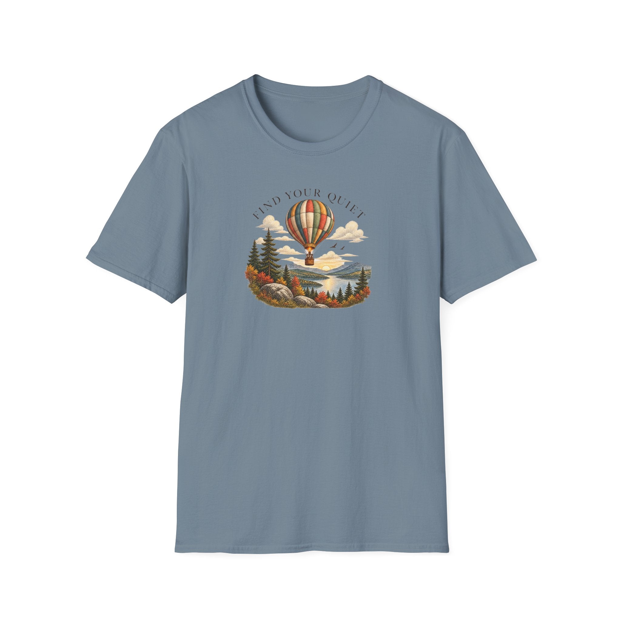 Find Your Quiet Hot Air Balloon T-Shirt — Scenic Nature Relaxation Tee