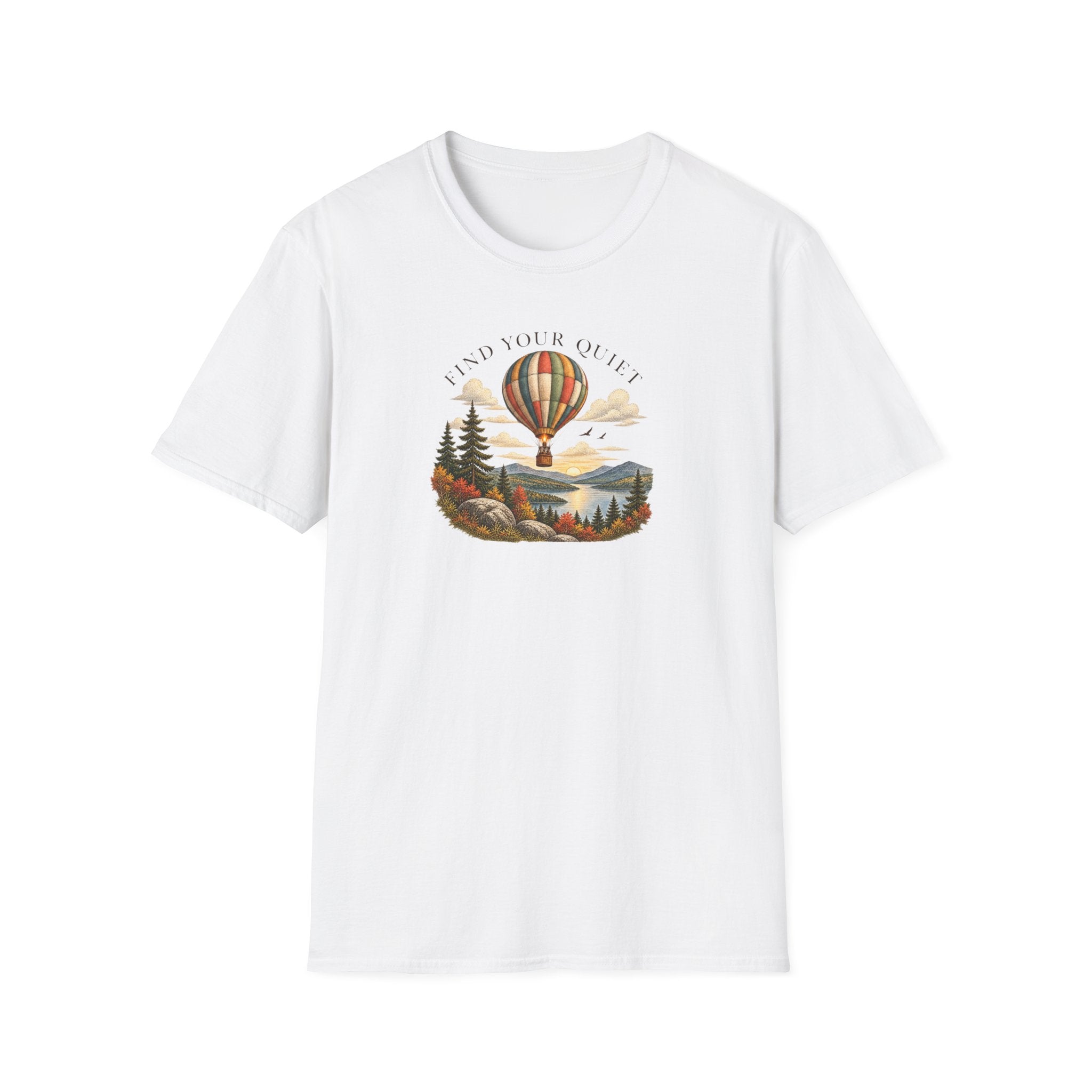 Find Your Quiet Hot Air Balloon T-Shirt — Scenic Nature Relaxation Tee