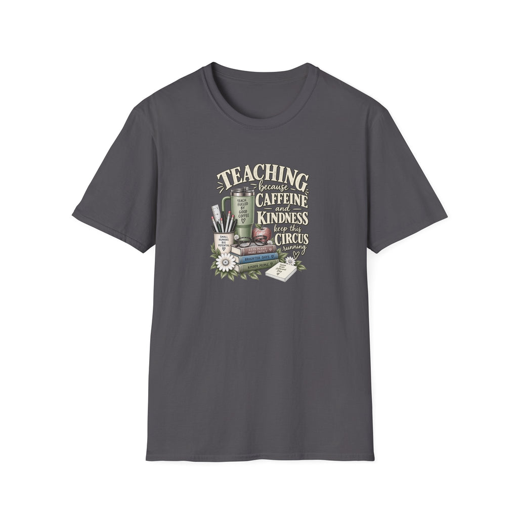 Teacher Caffeine & Kindness T-Shirt