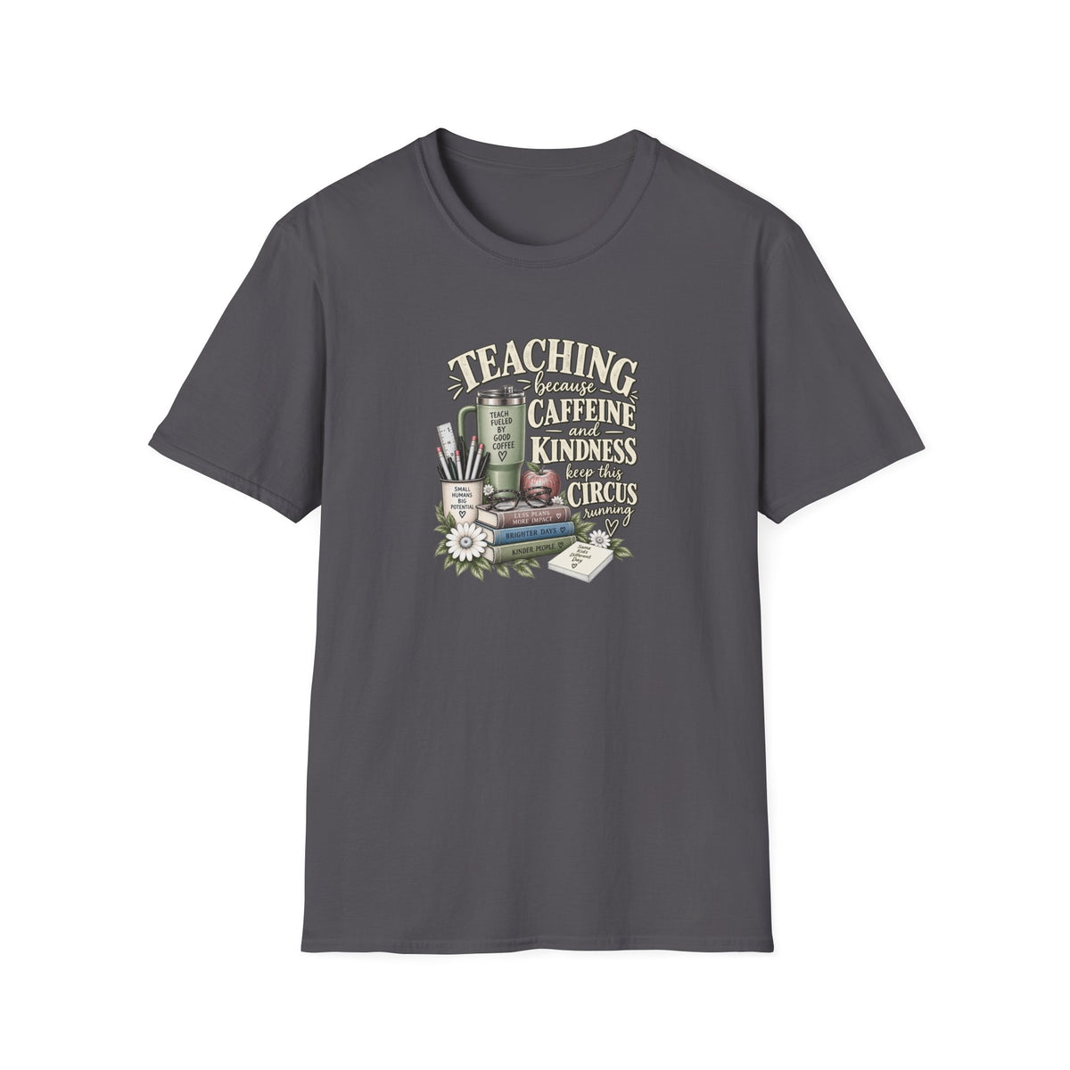 Teacher Caffeine & Kindness T-Shirt