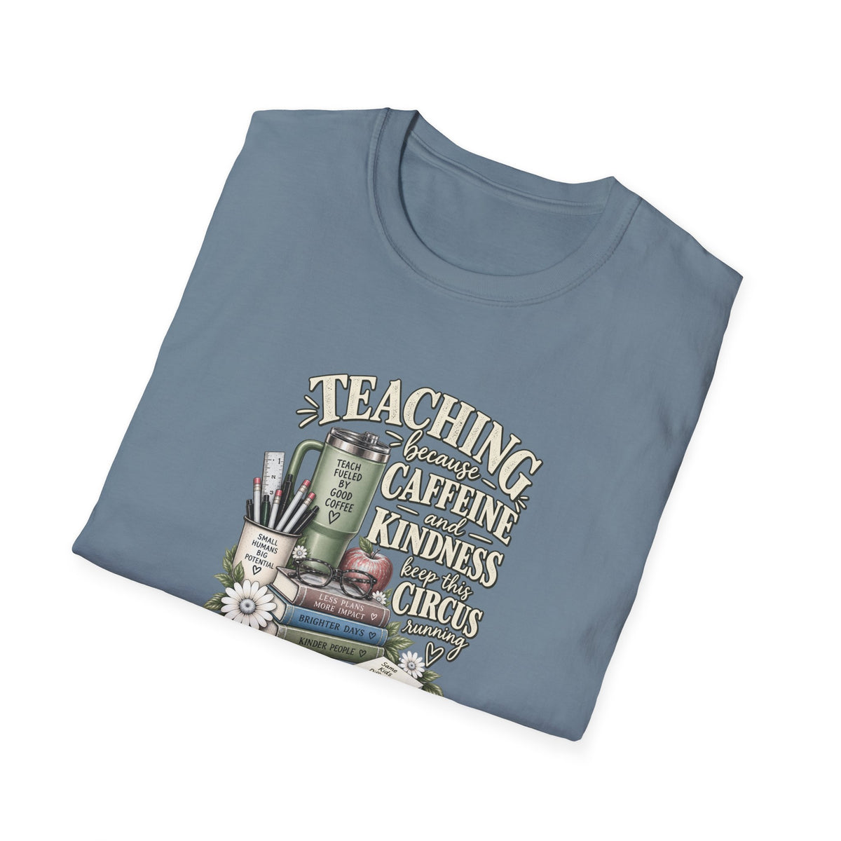 Teacher Caffeine & Kindness T-Shirt