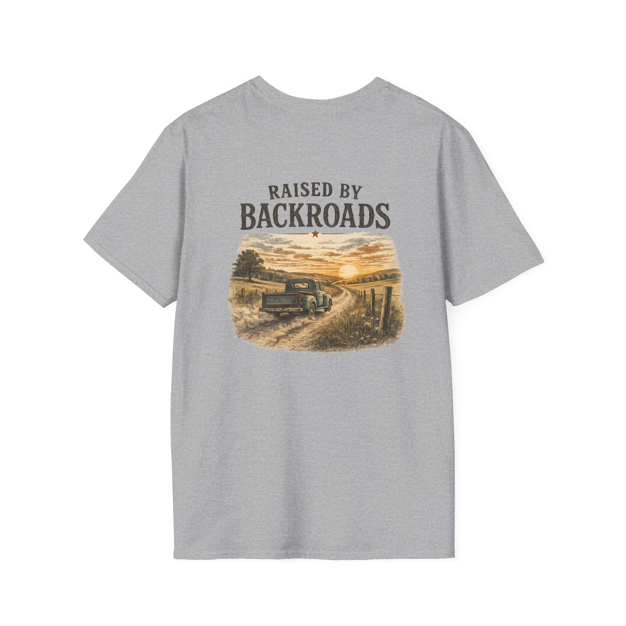 Raised by BackRoads T-Shirt — Design on back
