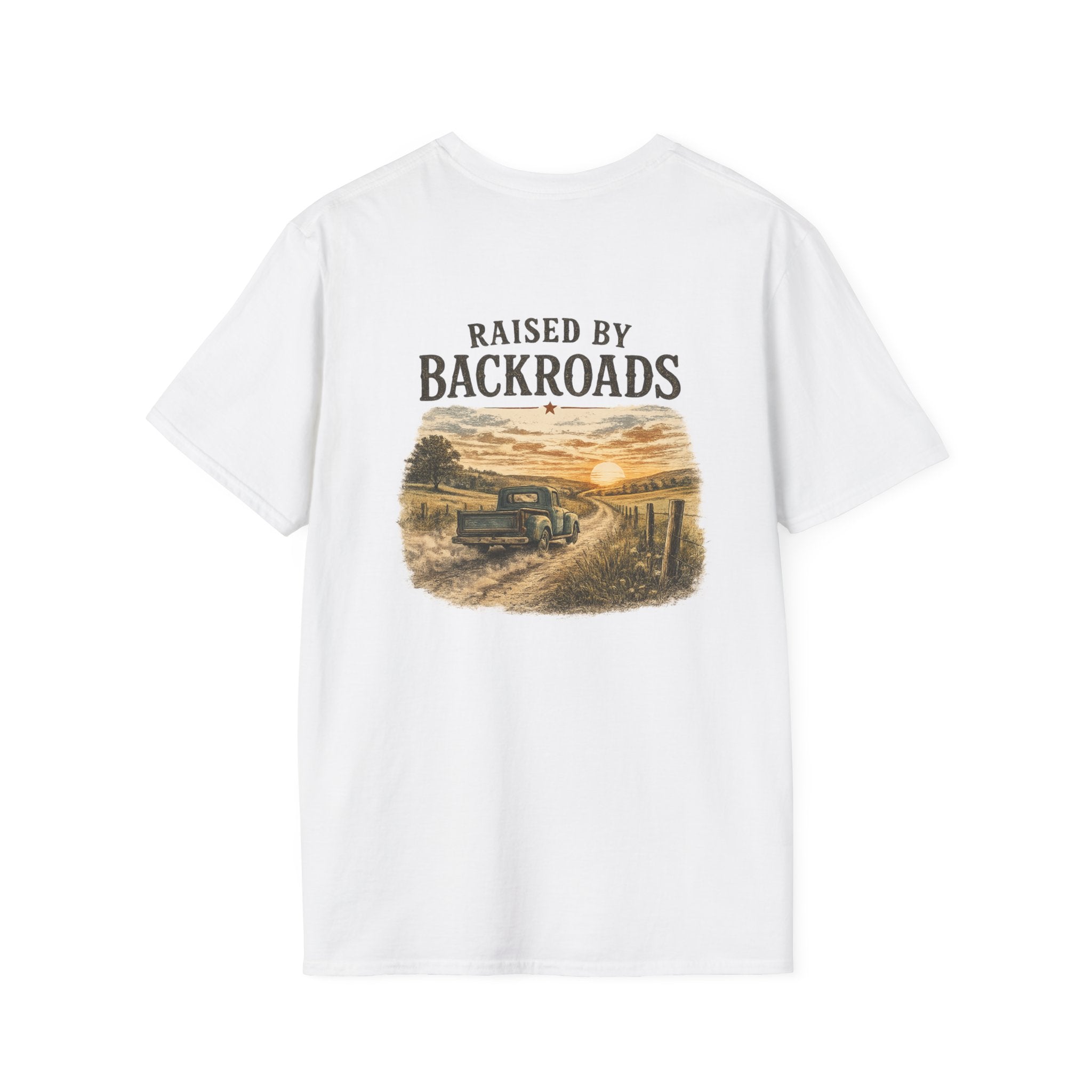 Raised by BackRoads T-Shirt — Design on back