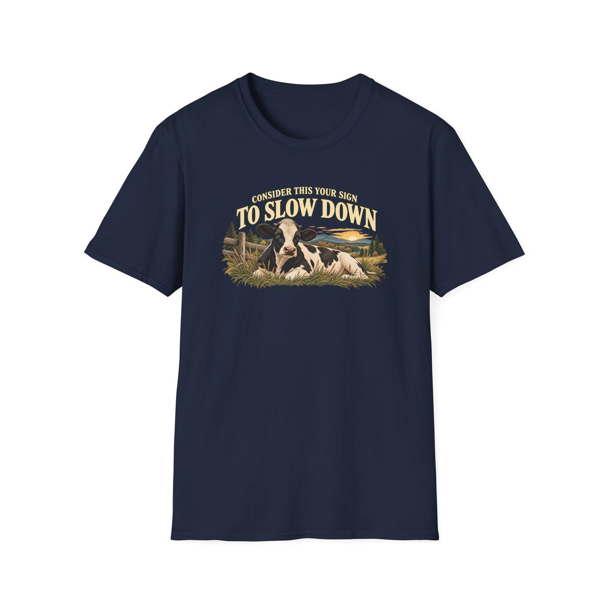 Cow Print Cow T-Shirt – "Some Days You Just Need To Slow Down" Relaxed Farm Tee