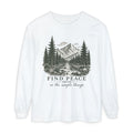 Find Peace Mountain Long Sleeve Tee — "Find Peace in the Simple Things" Nature Shirt