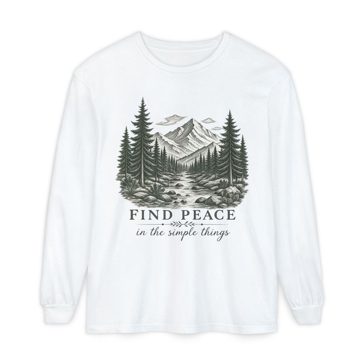 Find Peace Mountain Long Sleeve Tee — "Find Peace in the Simple Things" Nature Shirt