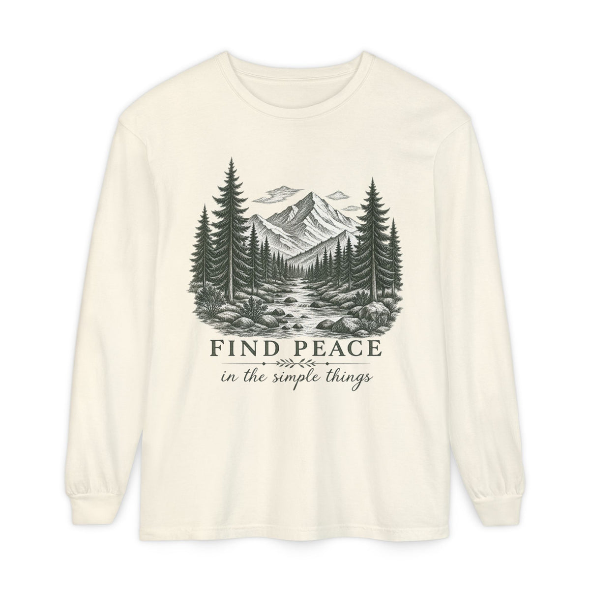 Find Peace Mountain Long Sleeve Tee — "Find Peace in the Simple Things" Nature Shirt