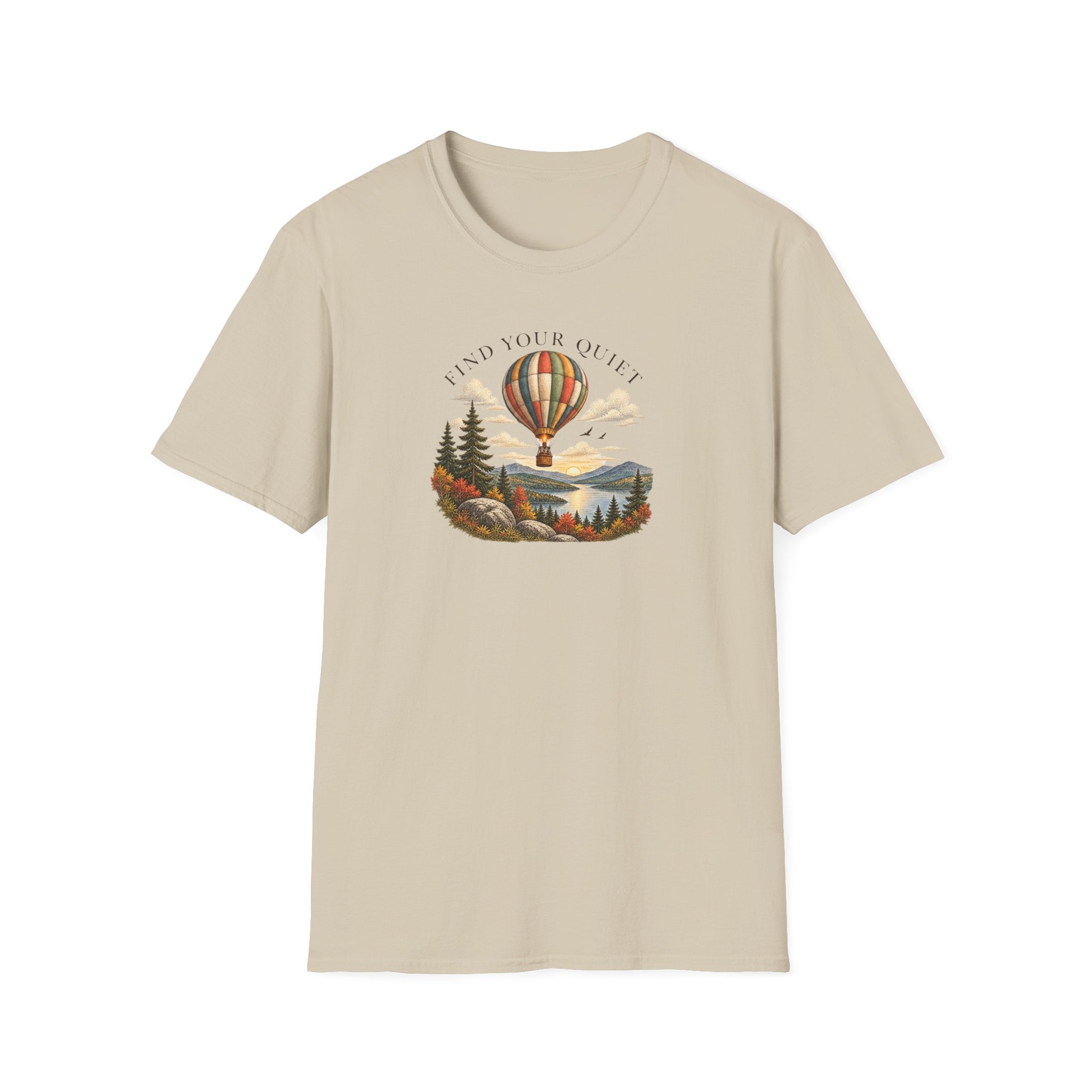 Find Your Quiet Hot Air Balloon T-Shirt — Scenic Nature Relaxation Tee