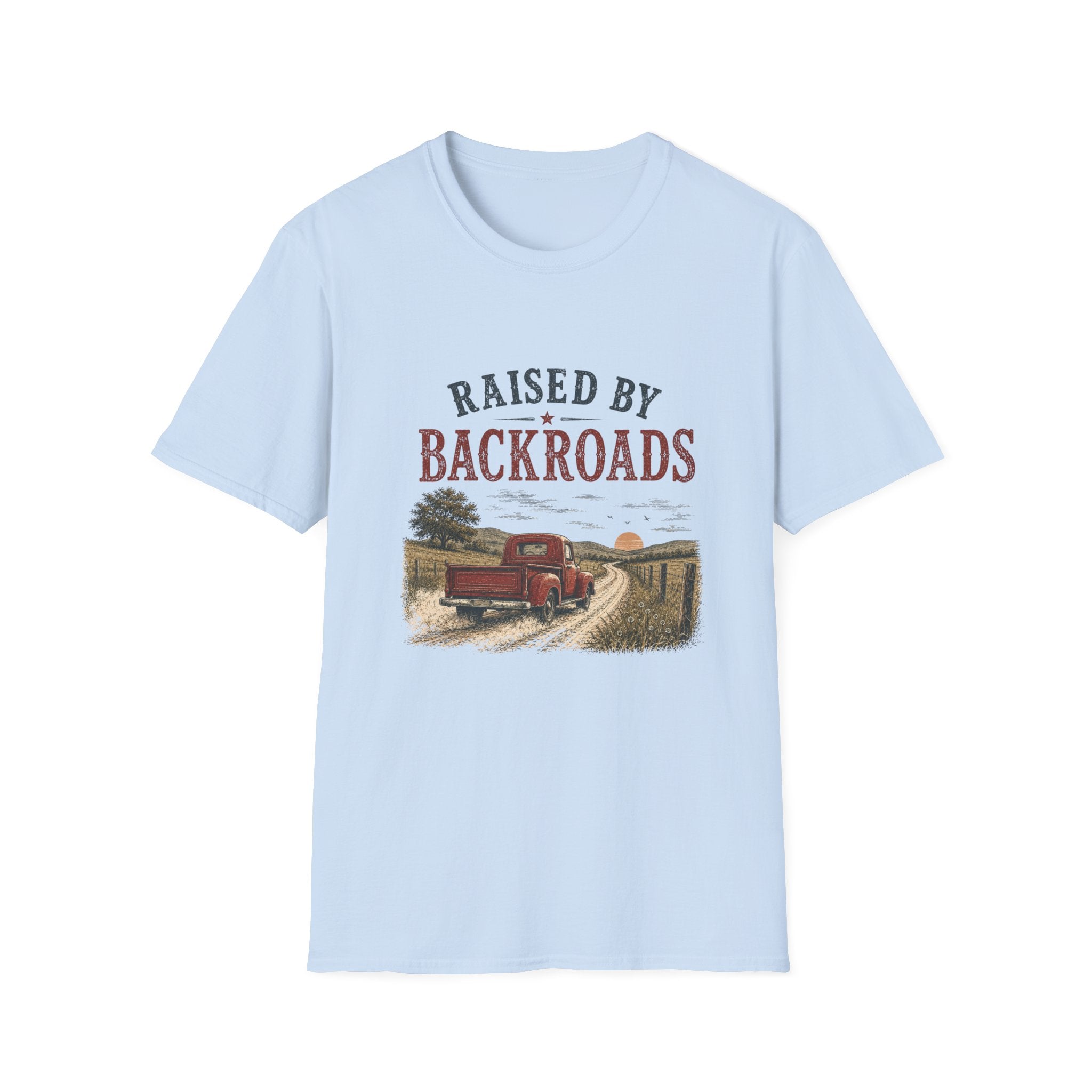 Raised by Backroads T-Shirt — Rustic Vintage Truck Country Tee