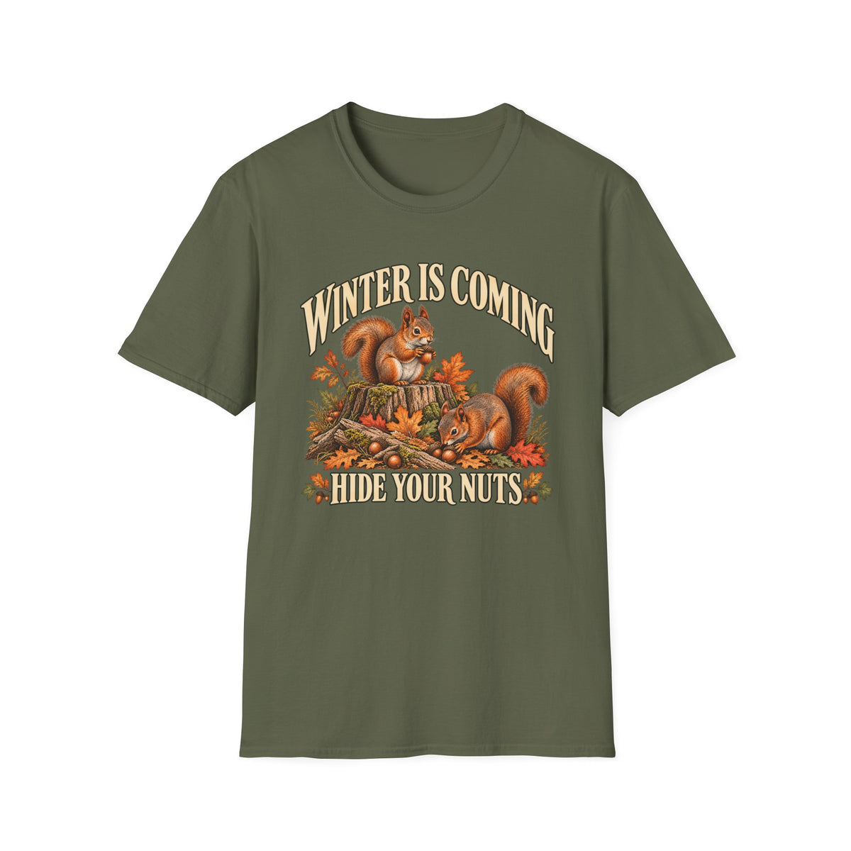 Winter Is Coming Hide Your Nuts Squirrel T-Shirt