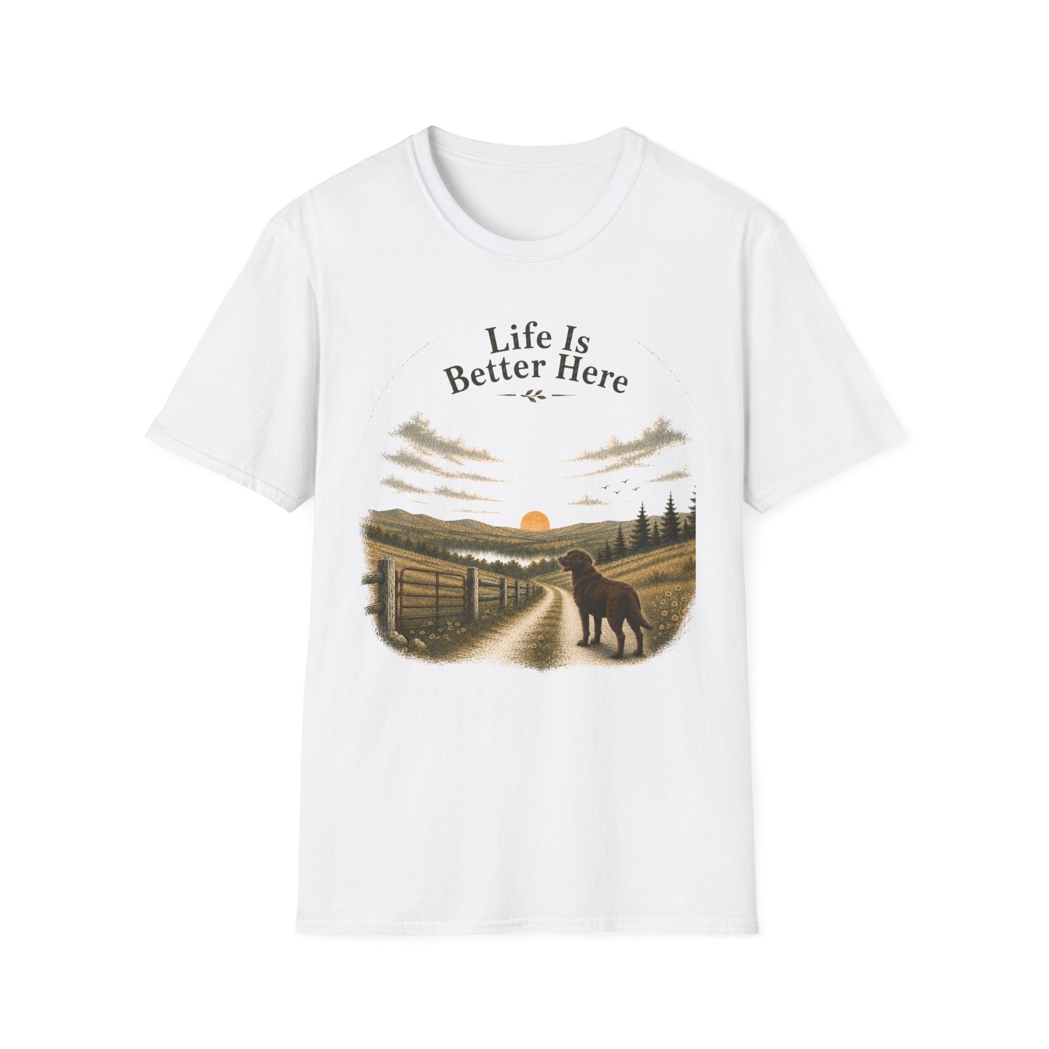 Life Is Better Here T-Shirt — Chocolate Lab