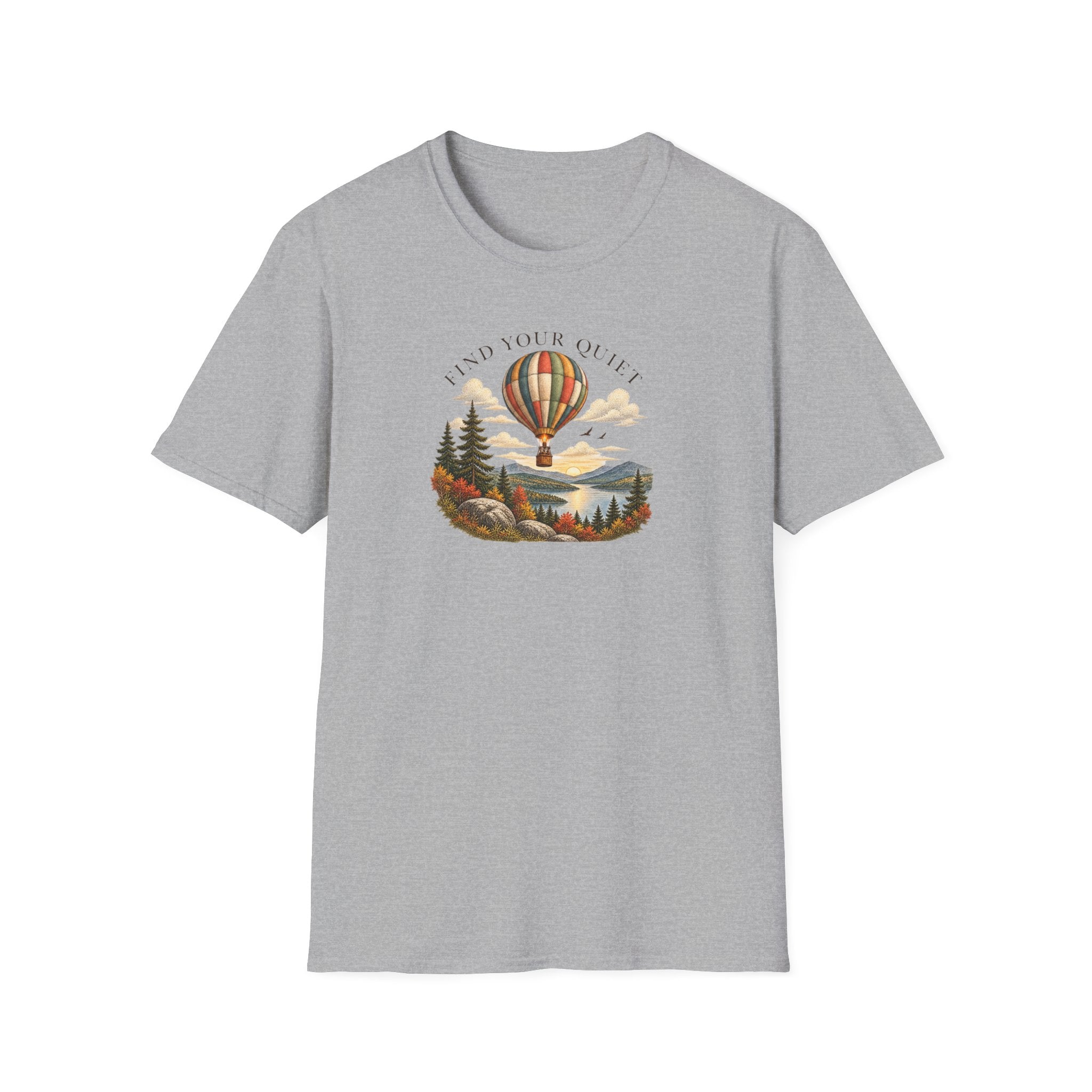Find Your Quiet Hot Air Balloon T-Shirt — Scenic Nature Relaxation Tee