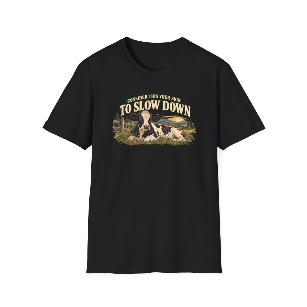 Cow Print Cow T-Shirt – "Some Days You Just Need To Slow Down" Relaxed Farm Tee