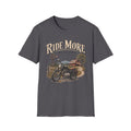 Ride More Motorcycle T-Shirt — Vintage Backroad Biker Graphic