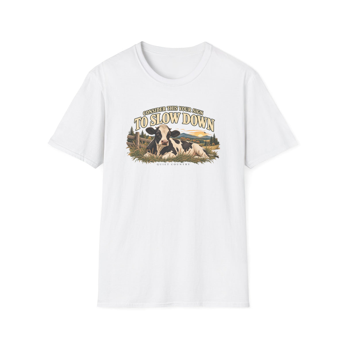 Cow Print Cow T-Shirt – "Some Days You Just Need To Slow Down" Relaxed Farm Tee